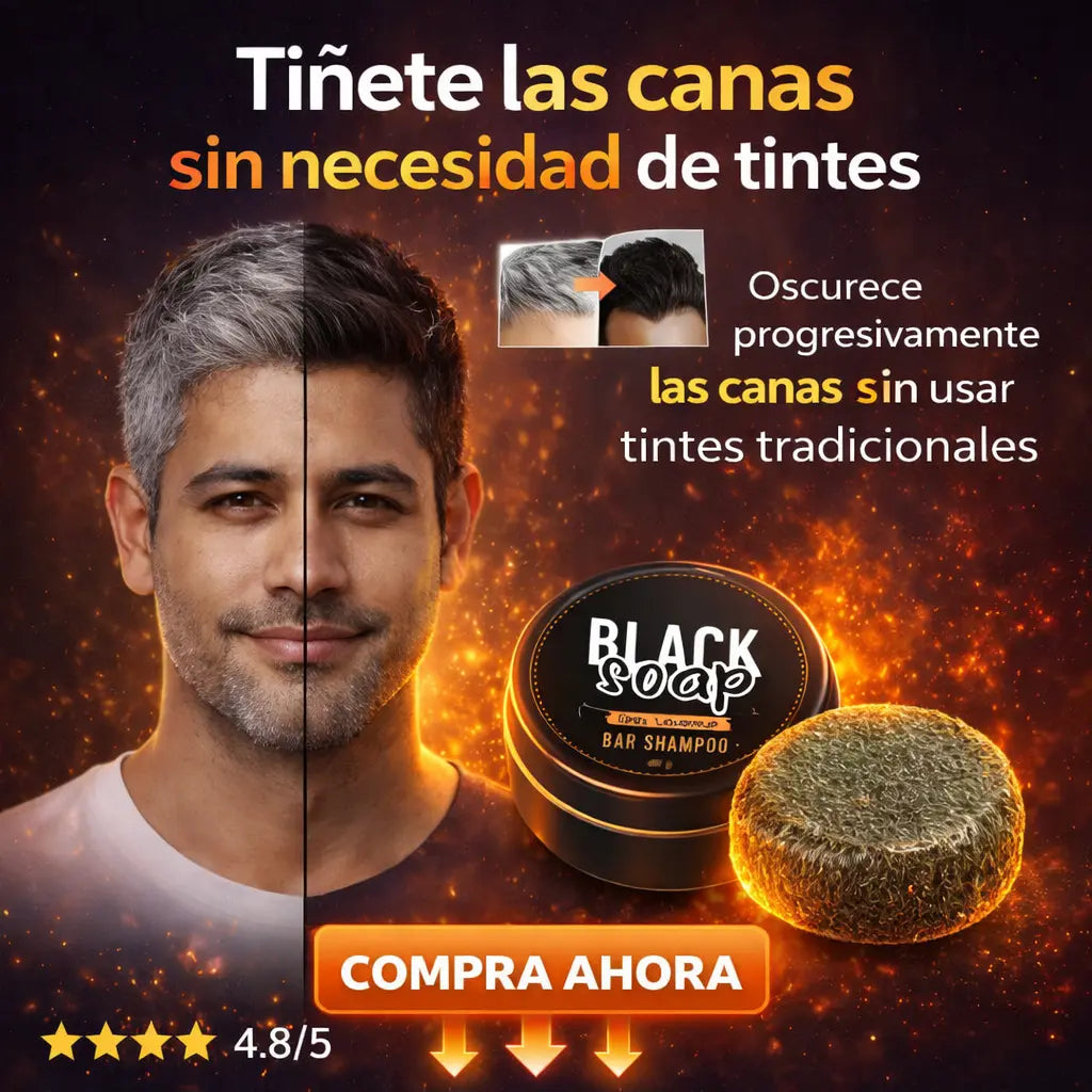 BLACK SOAP- Tiñete las canas sin necesidad de tintes
